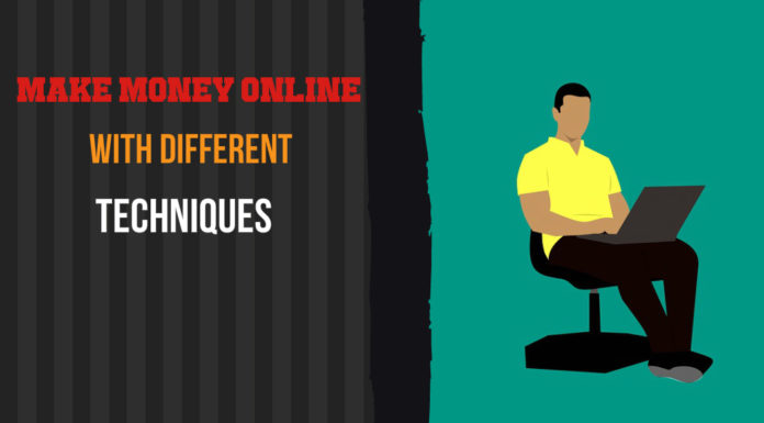 How To Make Money Online With Different Techniques