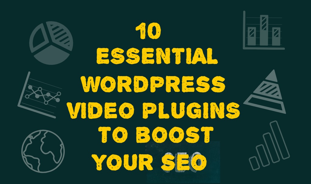 10 essential video plugins to create better blog posts